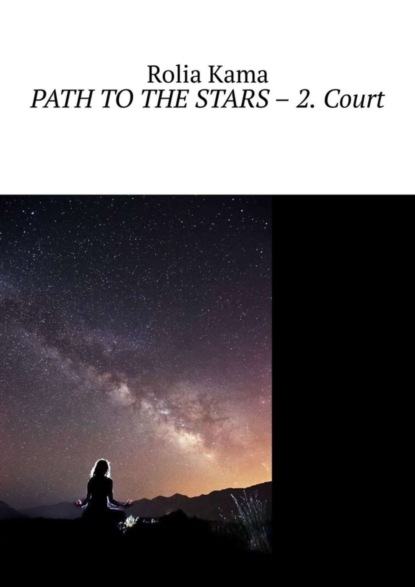 Path to the Stars - 2. Court