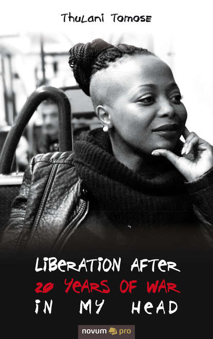 Thulani Tomose - Liberation after 20 years of war in my head