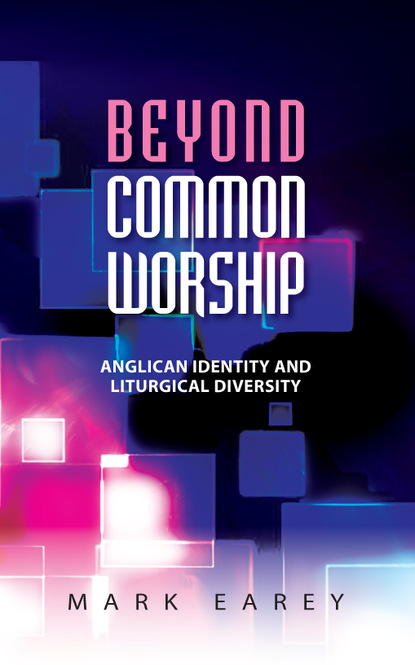 Mark Earey - Beyond Common Worship