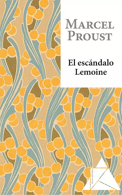 Обложка книги El escándalo Lemoine, Marcel Proust