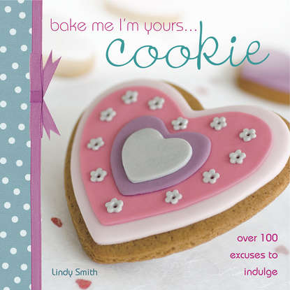 

Bake Me I'm Yours... Cookie