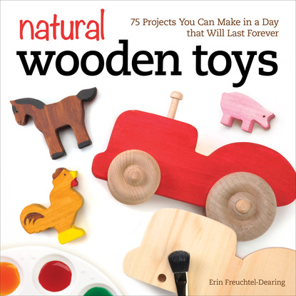 Erin Freuchtel-Dearing - Natural Wooden Toys