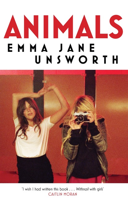 Emma Jane Unsworth - Animals