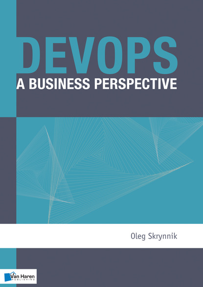 Oleg Skrynnik - DevOps - A Business Perspective