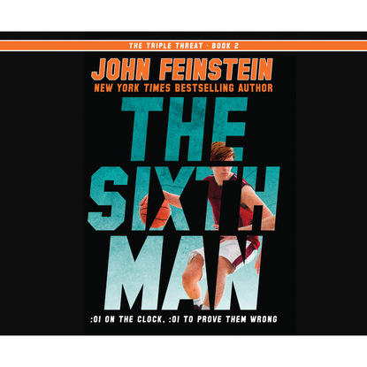 

The Sixth Man - Triple Threat, Book 2 (Unabridged)