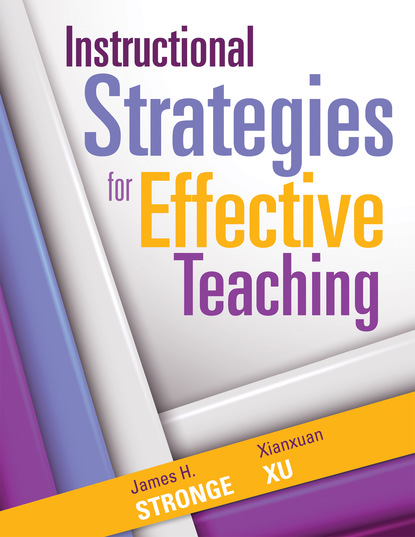 James H. Stronge - Instructional Strategies for Effective Teaching