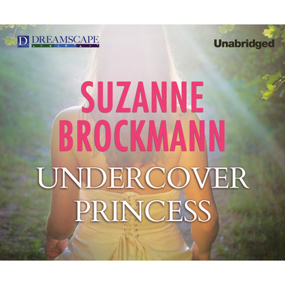 Suzanne  Brockmann - Undercover Princess - Royally Wed, Book 2 (Unabridged)
