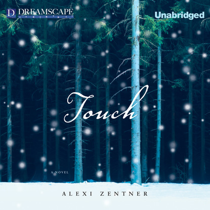 

Touch (Unabridged)