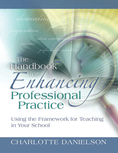 Charlotte Danielson - The Handbook for Enhancing Professional Practice