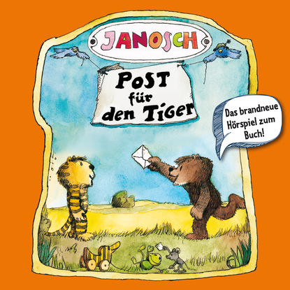 Janosch - Janosch, Folge 2: Post für den Tiger