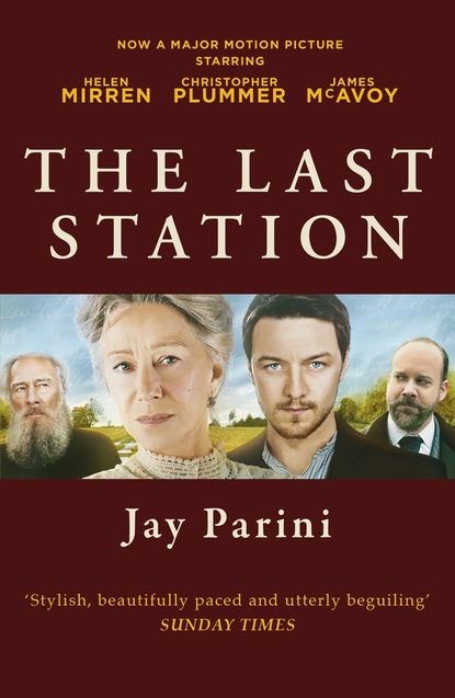 Jay  Parini - The Last Station