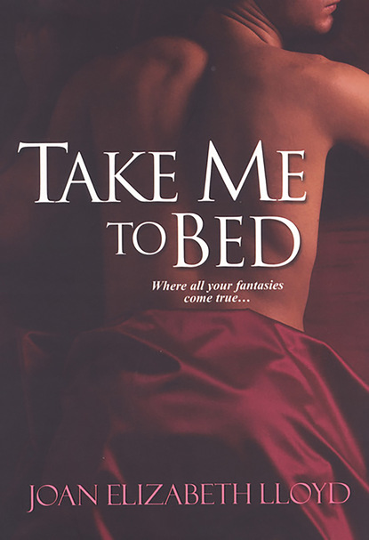 Joan Elizabeth Lloyd - Take Me To Bed