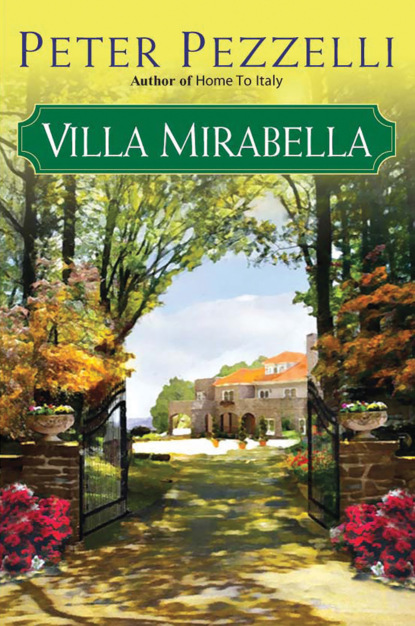 Peter Pezzelli - Villa Mirabella