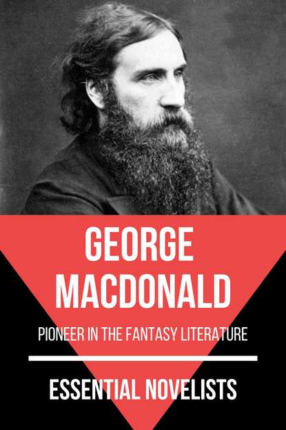 George MacDonald - Essential Novelists - George MacDonald