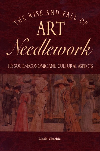 

The Rise and Fall of Art Needlework