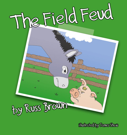 Russ Brown — The Field Feud