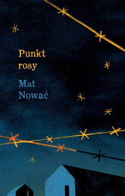 Mat Nować - Punkt rosy