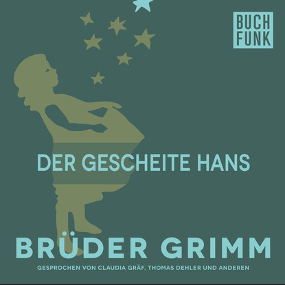 Brüder Grimm - Der gescheite Hans