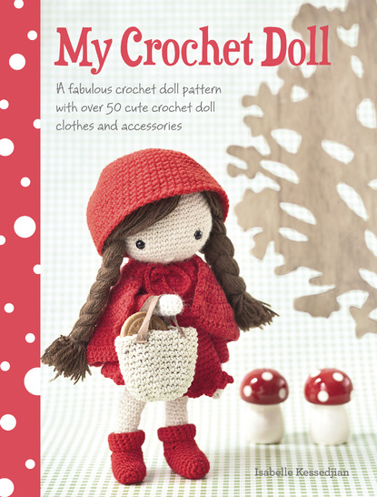 Isabelle Kessdjian - My Crochet Doll