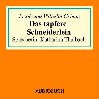 

Das tapfere Schneiderlein