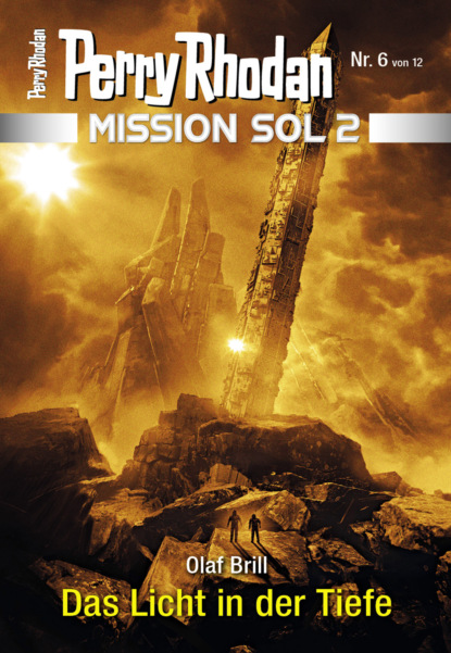 Olaf Brill - Mission SOL 2020 / 6: Das Licht in der Tiefe