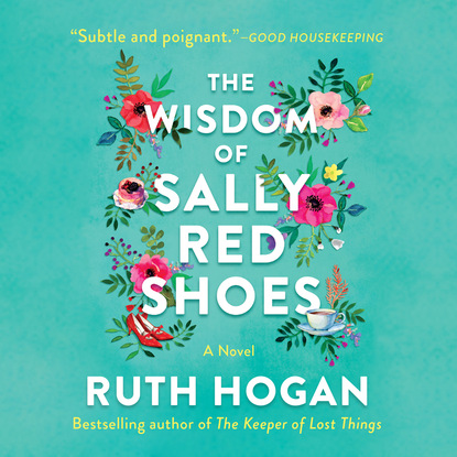

The Wisdom of Sally Red Shoes (Unabridged)