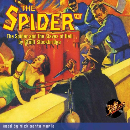 Ксюша Ангел - The Spider and the Slaves of Hell - The Spider 70 (Unabridged)