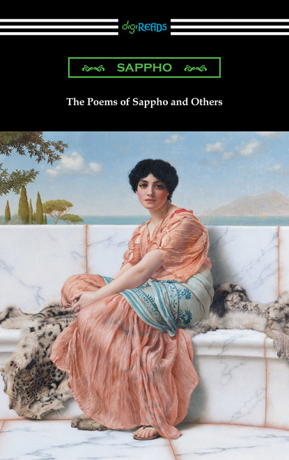 Sappho - The Poems of Sappho and Others