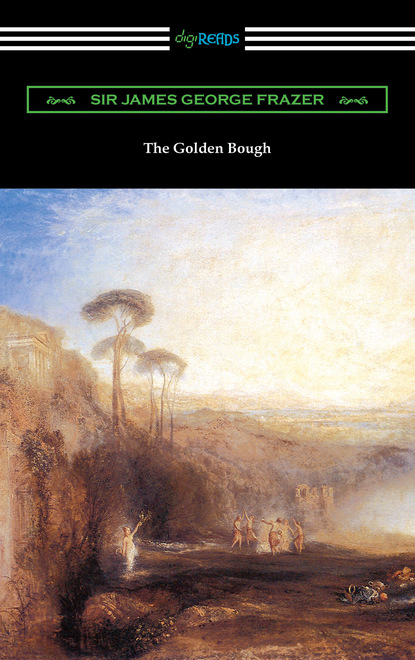 Sir James George Frazer - The Golden Bough