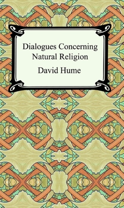 Dialogues Concerning Natural Religion