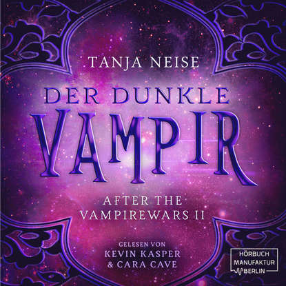 

Der dunkle Vampir - After the Vampire Wars, Band 2 (ungekürzt)