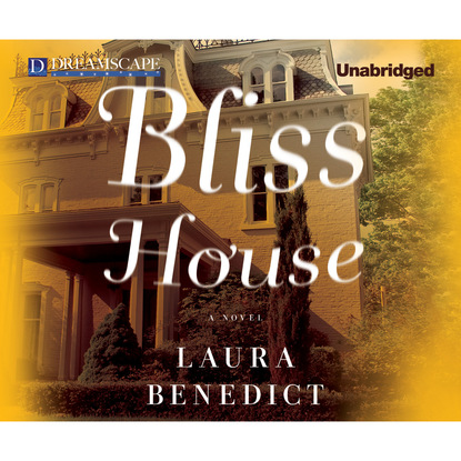 Bliss House (Unabridged) - Laura  Benedict