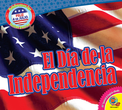 

El Día de la Independencia