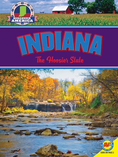 

Indiana: The Hoosier State