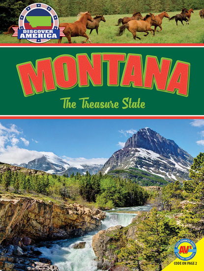 

Montana: The Treasure State