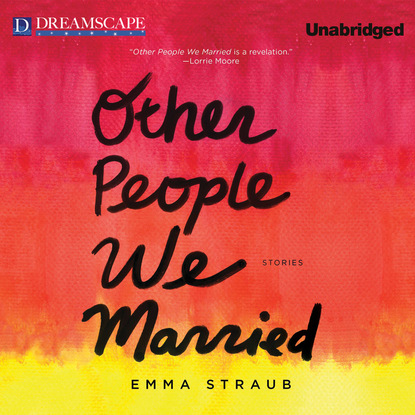 

Other People We Married (Unabridged)