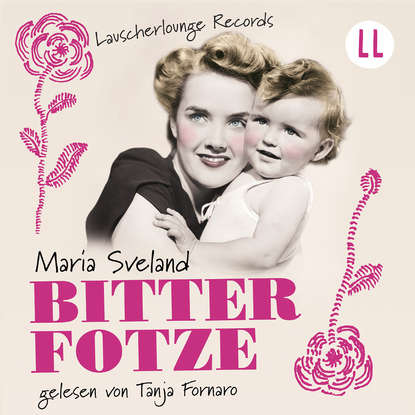 

Bitterfotze (Ungekürzt)