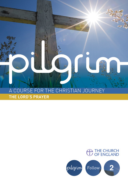 Steven Croft - Pilgrim 1: The Lord’s Prayer