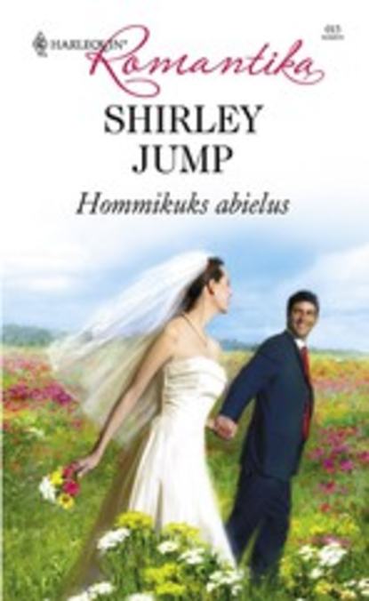 Shirley Jump — Hommikuks abielus