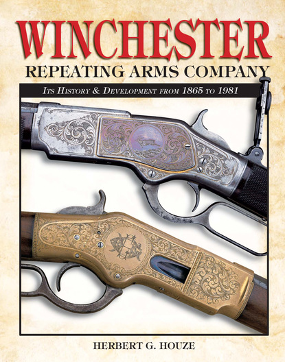 Herb Houze - Winchester Repeating Arms Company