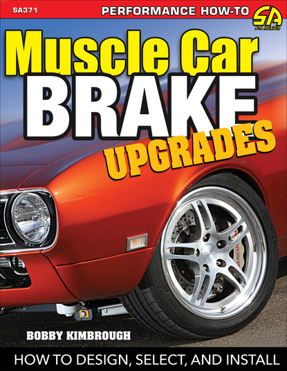 Bobby Kimbrough — Muscle Car Brake Upgrades