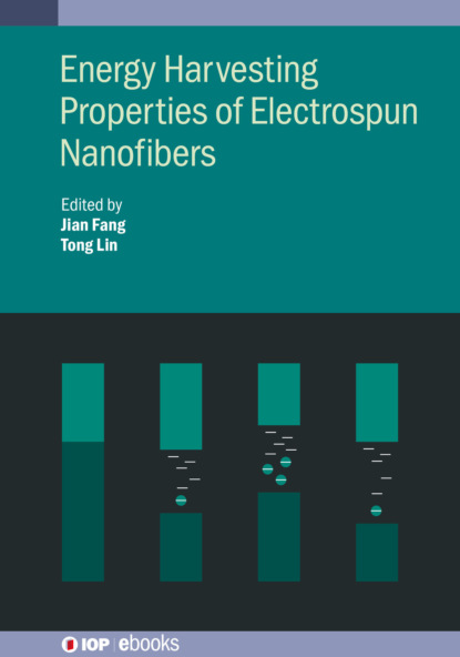 Группа авторов - Energy Harvesting Properties of Electrospun Nanofibers