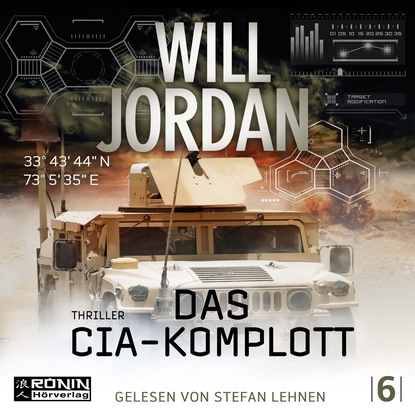 Das CIA Komplott - Ryan Drake 6 (Ungekürzt) - Will Jordan