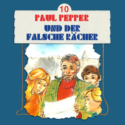 Paul Pepper, Folge 10: Paul Pepper und der falsche R?cher