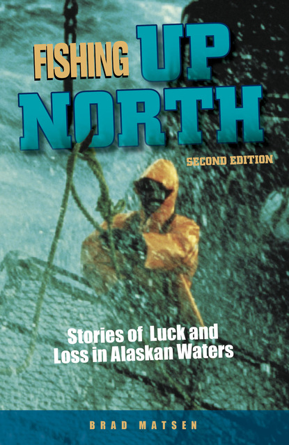 Brad  Matsen - Fishing Up North