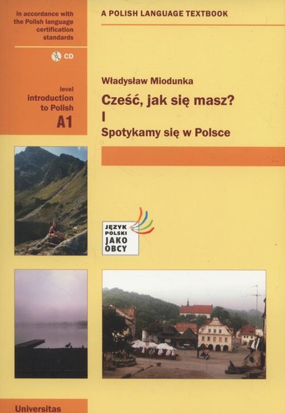 

Cześć jak się masz 1 Spotykamy się w Polsce