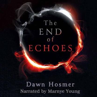 

The End of Echoes (Unabridged)