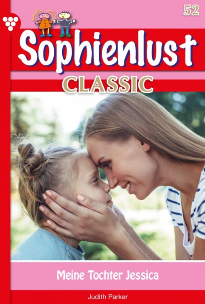 Sophienlust Classic 52 – Familienroman