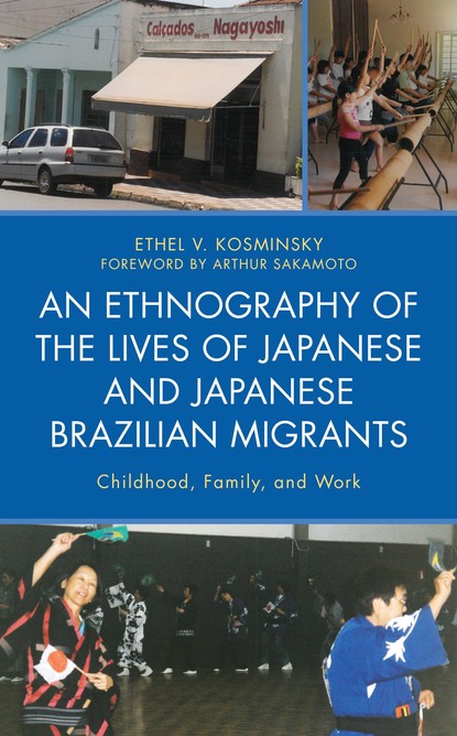 

An Ethnography of the Lives of Japanese and Japanese Brazilian Migrants