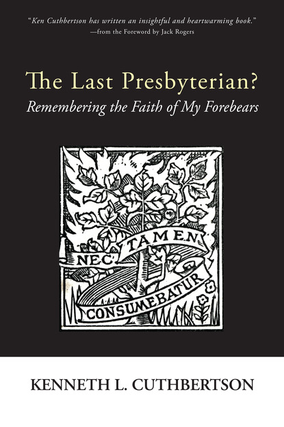 

The Last Presbyterian